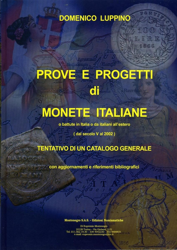 BIBLIOGRAFIA NUMISMATICA - LIBRI Luppino D. - Prove e Progetti di monete italian...