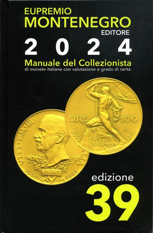 BIBLIOGRAFIA NUMISMATICA - LIBRI Montenegro E. - Manuale del collezionista 2024....