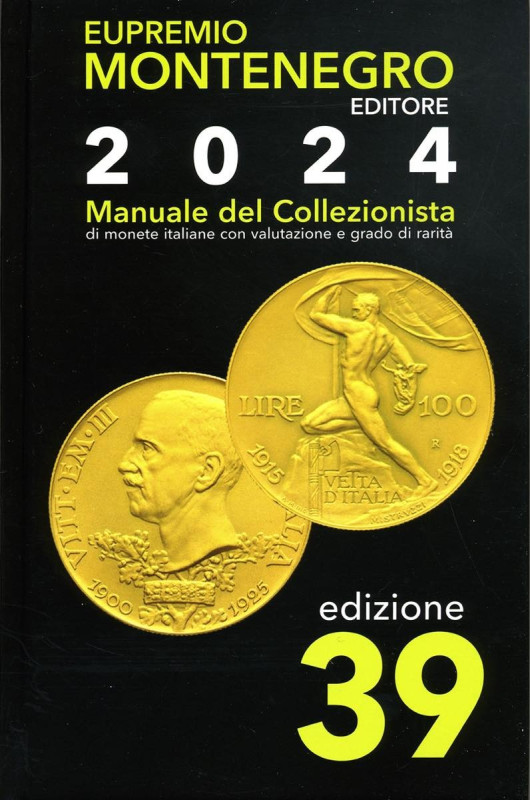 BIBLIOGRAFIA NUMISMATICA - LIBRI Montenegro E. - Manuale del collezionista 2024....