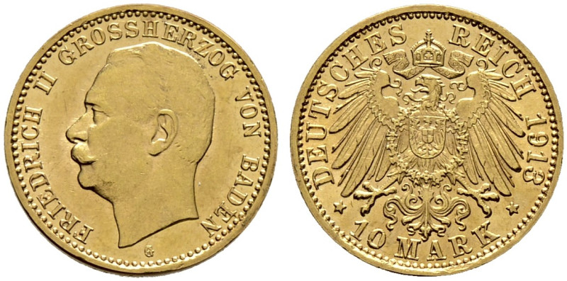 Reichsgoldmünzen. BADEN. Friedrich II. 1907-1918. 

10 Mark 1913 G. J. 191. se...