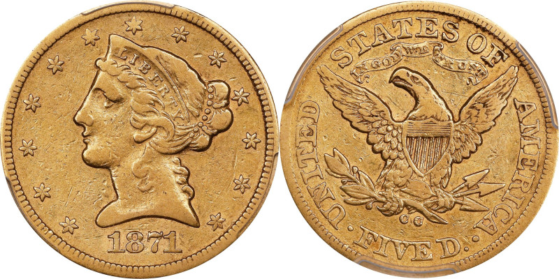 1871-CC Liberty Head Half Eagle. Winter 1-A. VF-25 (PCGS).

This well circulat...