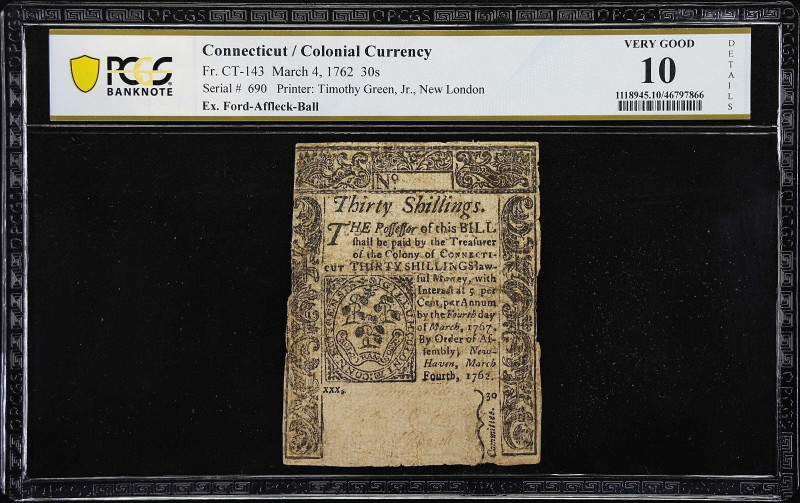 CT-143. Connecticut. March 4, 1762. 30 Shillings. PCGS Banknote Very Good 10 Det...