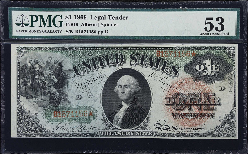 Fr. 18. 1869 $1 Legal Tender Note. PMG About Uncirculated 53.

A lightly handl...