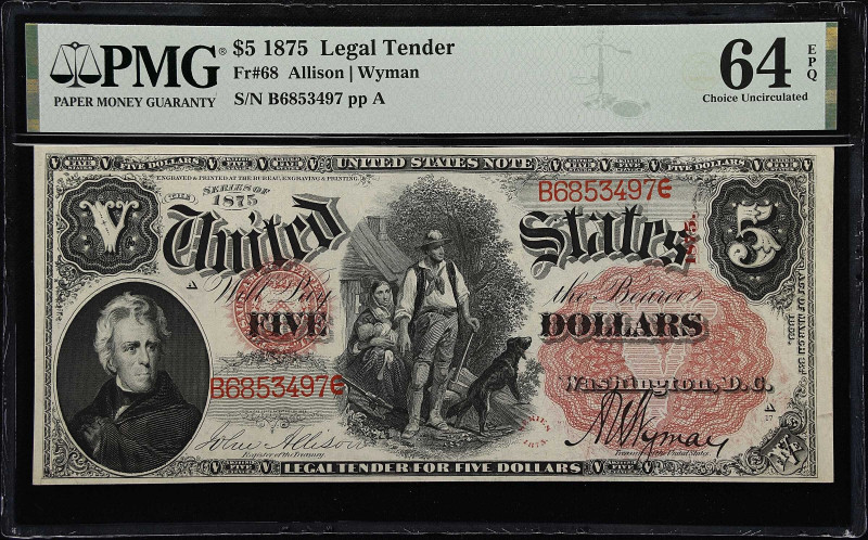 Fr. 68. 1875 $5 Legal Tender Note. PMG Choice Uncirculated 64 EPQ.

A lovely 1...