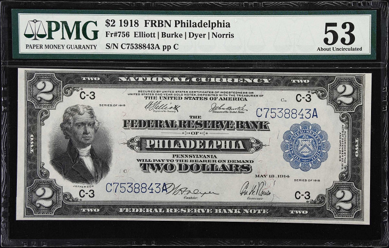 Fr. 756. 1918 $2 Federal Reserve Bank Note. Philadelphia. PMG About Uncirculated...