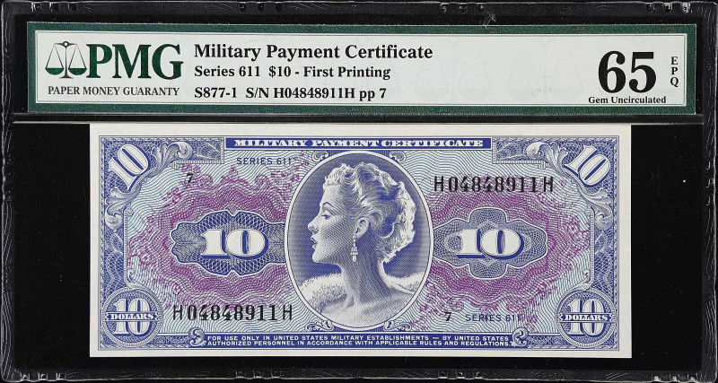 Military Payment Certificate. Series 611. $10. PMG Choice Uncirculated 65 EPQ.
...