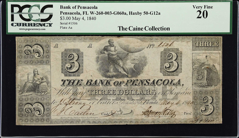 Pensacola, Florida. Bank of Pensacola. Haxby 50-G12a, W-260-003-G060a. 1840 $3. ...