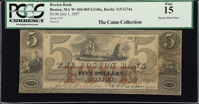 Boston, Massachusetts. Boston Bank. Haxby 115-G74a, W-360-005-G140a. 1857 $5. PC...