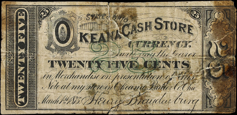 Okeana, Ohio. Okeana Cash Store. 1875 25 Cents. Very Good.

March 1, 1875. Sig...