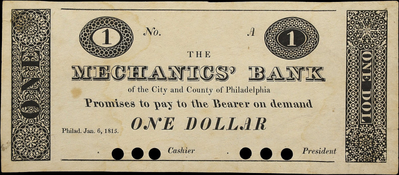 Philadelphia, Pennsylvania. The Mechanics Bank. 1815 Specimen. $1. About Uncircu...