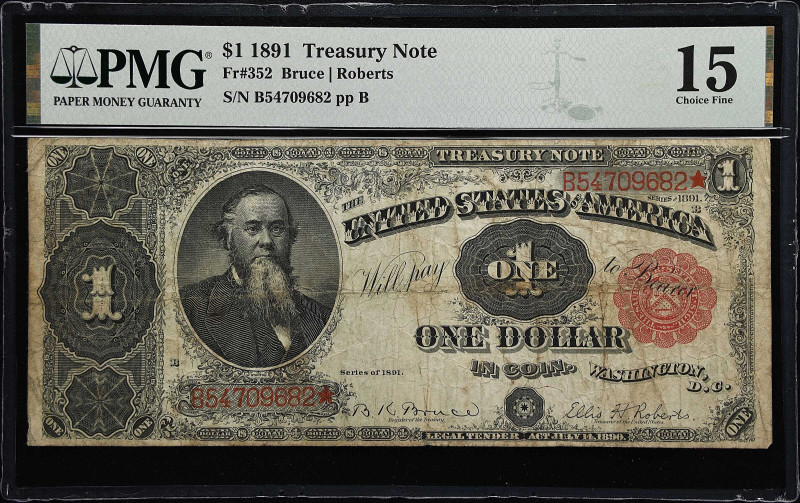 Fr. 352. 1891 $1 Treasury Note. PMG Choice Fine 15.

Well circulated but probl...