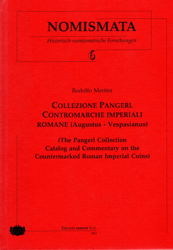 MARTINI R. Collezione Pangerl. Contromarche imperiali romane Augustus - Vespasia...