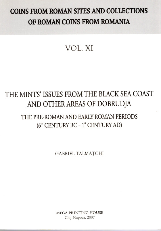 TALMATCHI G. - The mints'issues from the black sea coast and other areas of Dobr...