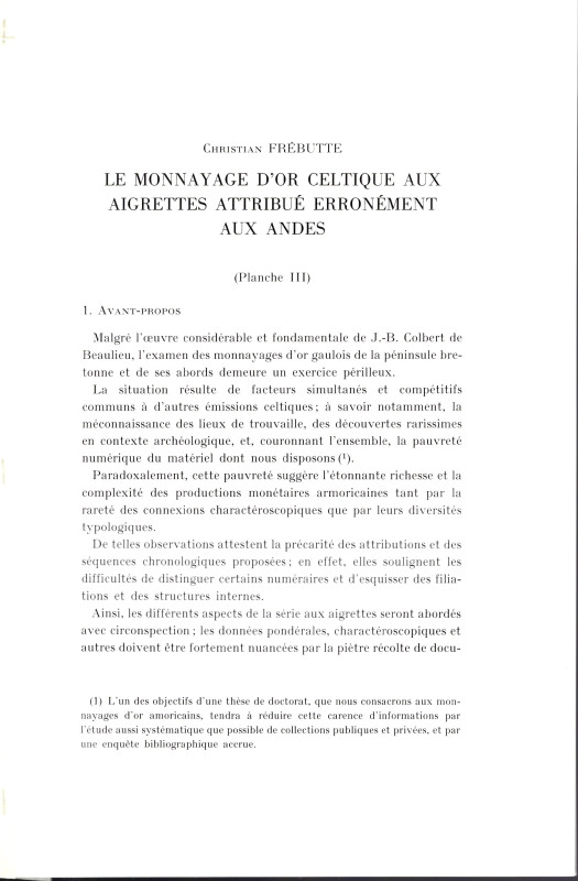 FREBUTTE C. - Le monnayage d'or celtique aux aigrettes attribue erronement aux A...