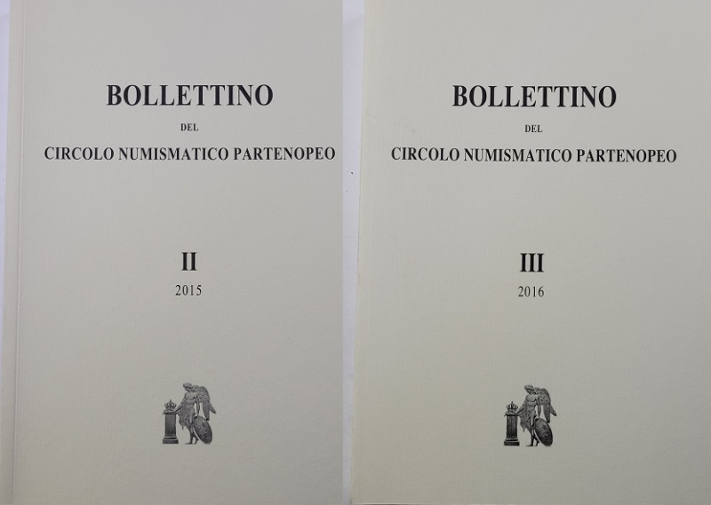 A.A.V.V. - Bollettino del Circolo Numismatico Partenopeo II e III, 2015-2016. Pp...