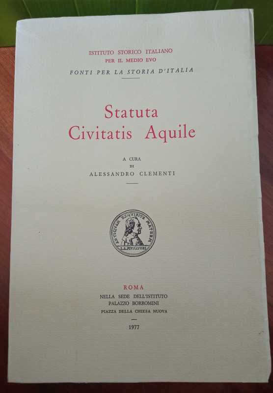 Clementi Alessandro, Statuta Civitatis Aquile, Roma 1977