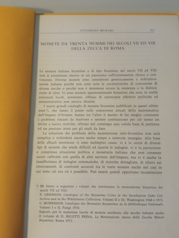 Murari Ottorino, Monete da trenta nummi dei secoli VII ed VIII della zecca di Ro...