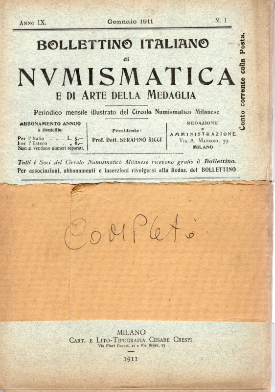 BOLLETTINO ITALAINO DI NUMISMATICA E ARTE DELLA MEDAGLIA. Milano, 1911. 12 fasci...