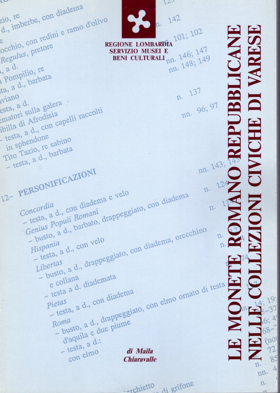 CHIARAVALLE M. - Le monete romano repubblicane nelle collezioni civiche di Vares...