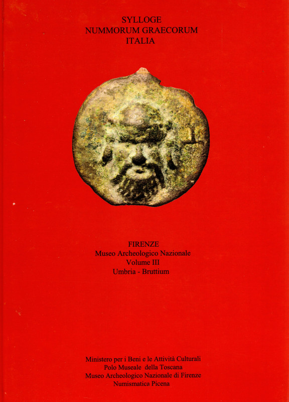 SYLLOGE NUMMORUM GRAECORUM. Italia. Museo Archeologico Nazionale di Firenze. Vol...