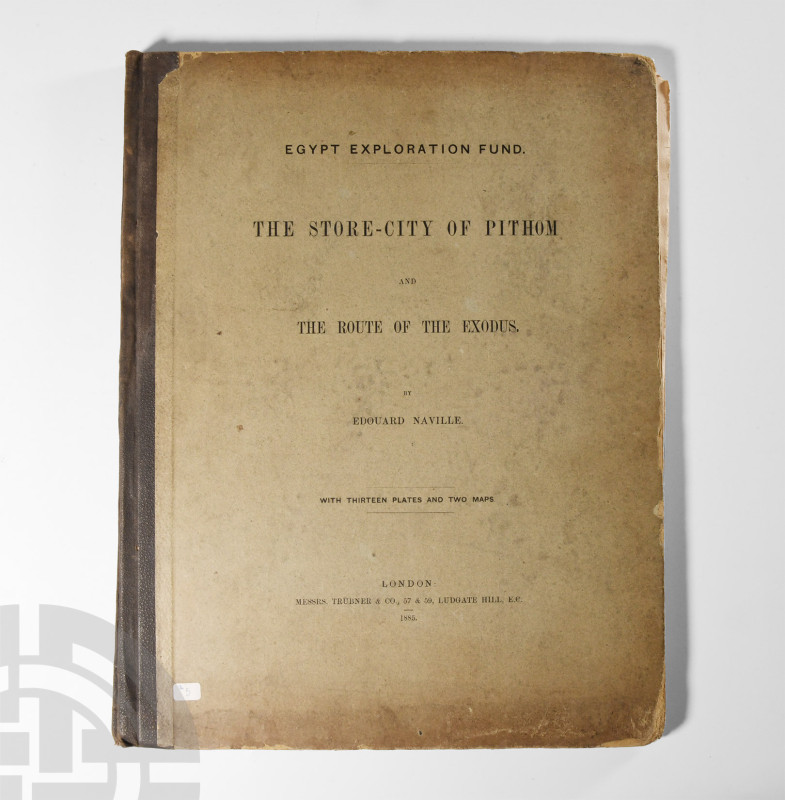 Archaeological Books - Naville, E., The Store-City of Pithom (Egypt)
1885 A.D. ...