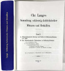 Numismatische Literatur

Mittelalter und Neuzeit

LANGE, CHRISTIAN

Chr. Lange's Sammlung schleswig-holsteinischer Münzen und Medaillen. Berlin ...