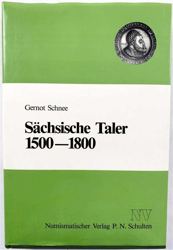 Numismatische Literatur

Mittelalter und Neuzeit

SCHNEE, GERNOT

Sächsisc...