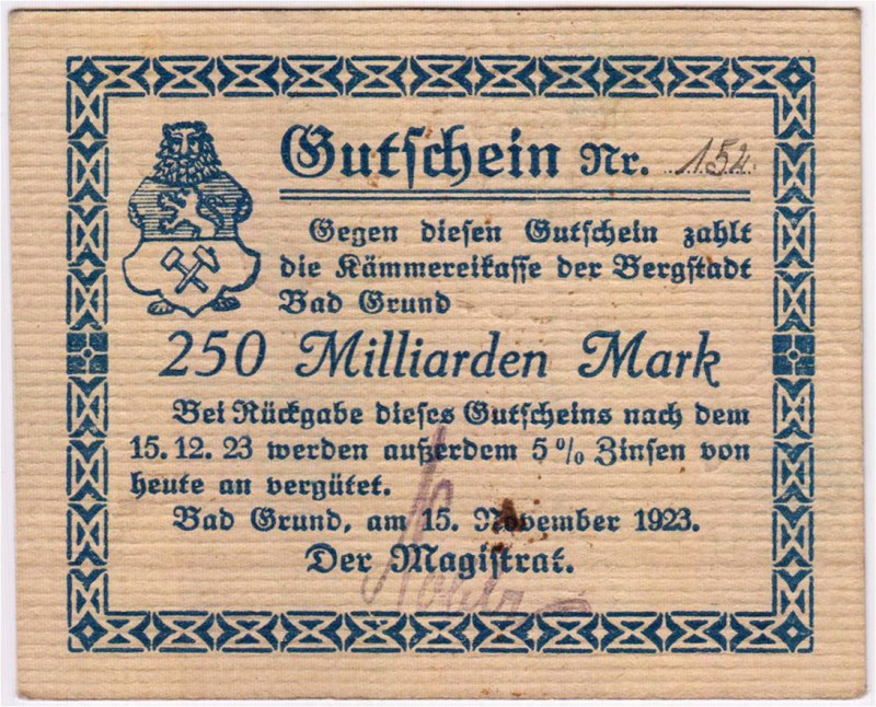 Banknoten Deutsches Notgeld und KGL Bad Grund
Stadt. 250 Mrd. Mark. 15.11.1923 ...