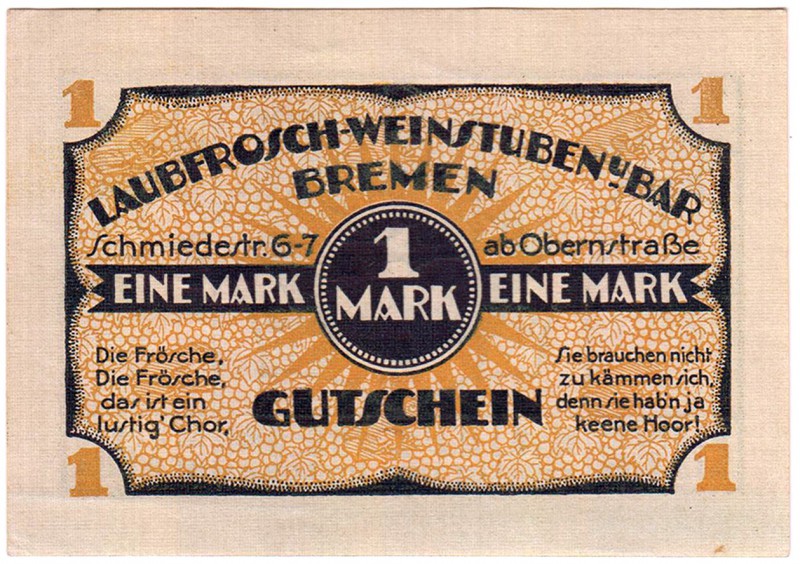 Banknoten Deutsches Notgeld und KGL Bremen
Laubfrosch - Weinstuben, 1 Mark, ohn...