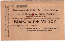 Banknoten Deutsches Notgeld und KGL Eisenberg
Commerz- und Privat-Bank A.-G. 1 Mio. Mark 17.8.1923 - 30.9.1923, Scheck auf Hofbankhaus Max Müller
II...