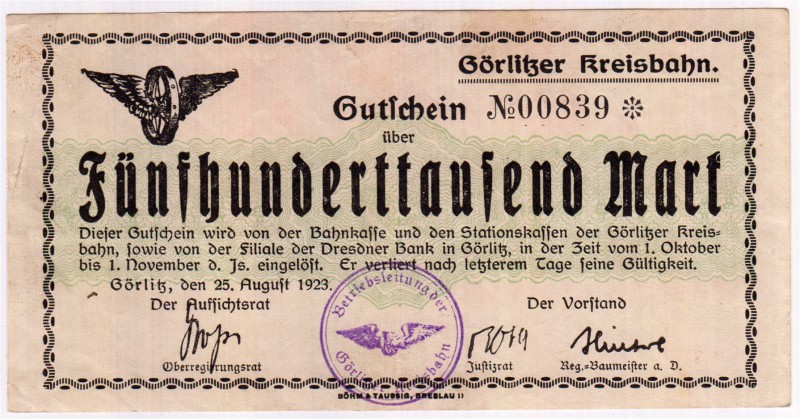 Banknoten Deutsches Notgeld und KGL Görlitz
Kreisbahn. 500 Tsd. Mark, 25.8. 192...