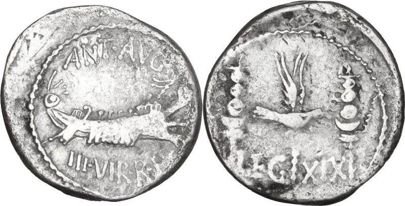 Marcus Antonius. AR Denarius, 32-31 BC. Obv. ANT. AVG.III. VIR. R.P.C. Praetoria...