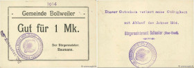 Country : GERMANY 
Face Value : 1 Mark 
Date : 1914 
Period/Province/Bank : Émission de nécessité - Notgeld 
French City : Bollweiler 
Commentary : Su...
