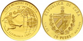 Ausländische Goldmünzen und -medaillen Kuba 2. Republik, seit 1962
25 Pesos 2004 auf die Fussball-WM 2006 in Deutschland. Spieler vor Europakarte. 1/...