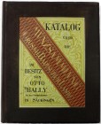 Numismatische Literatur Mittelalter und Neuzeit BALLY, OTTO
Katalog über die Münzsammlung Grossh. Badischer Lande im Besitz von Otto Bally (Sammlung ...
