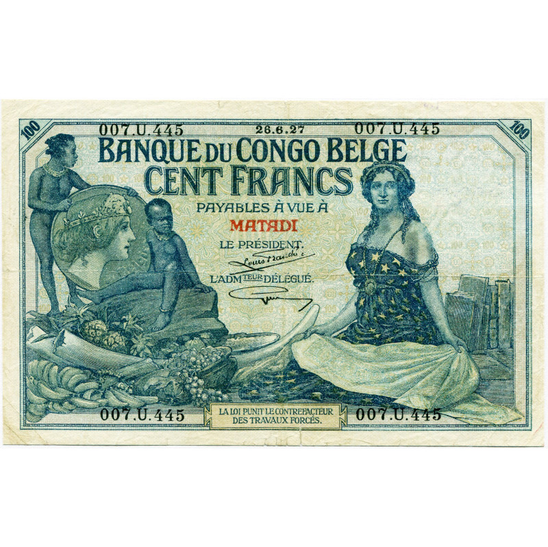 CONGO, Banque du Congo belge, 100 francs, 26.6.27, Matadi. Pick 11d; Martiny, Co...