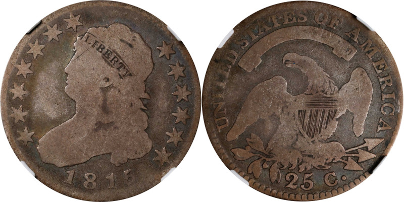 1815 Capped Bust Quarter. B-1, the only known dies. Rarity-1. Good-6 (NGC).

P...