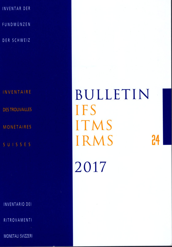 AA.VV.- Bulletin N. 24. Inventario dei ritrovamenti monetali svizzeri. Berna, 20...