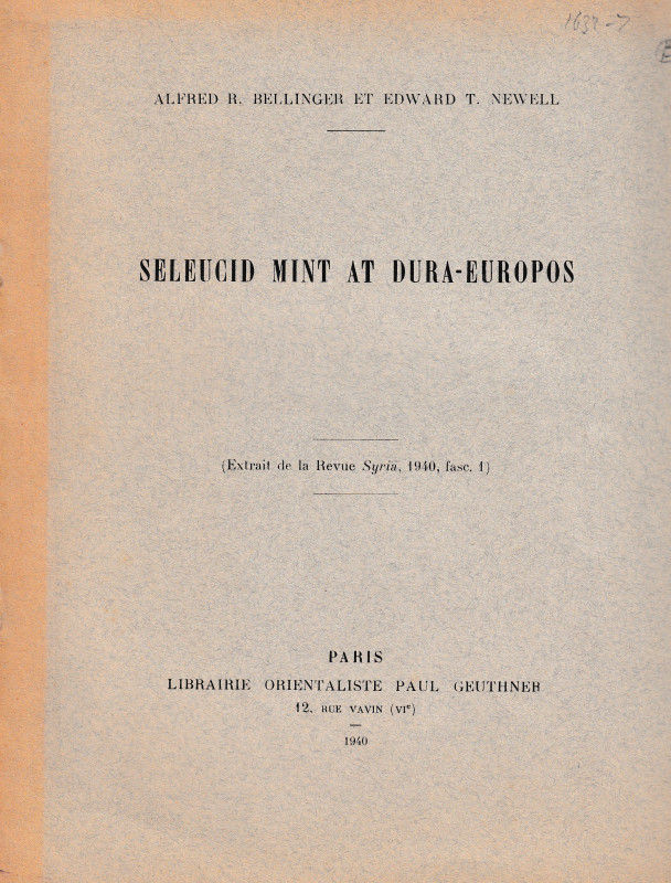 Bellinger A. R. and Newell E. T., Seleucid Mint at Dura-Europos. Reprinted from ...