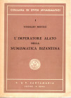 BERTELE T. – L’imperatore alato nella numismatica bizantina. Roma, 1951. pp 114, plates 9. Rilegatura Editoriale, buono stato, importante e raro lavor...
