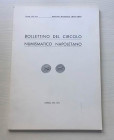 Bollettino del Circolo Numismatico Napoletano. Anno LIX-LX Gennaio-Dicembre 1974-1975. Brossra ed. pp. 94, tav. 1 in b/n. Ill. in b/n. Dall' Indice: L...