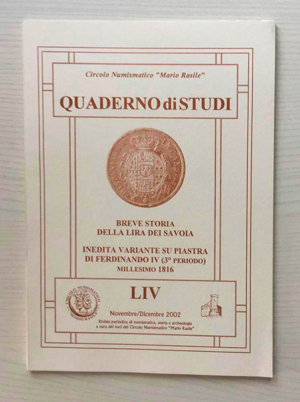 Circolo Numismatico “Mario Rasile” Quaderno di studi LIV, Formia, Novembre- Dice...