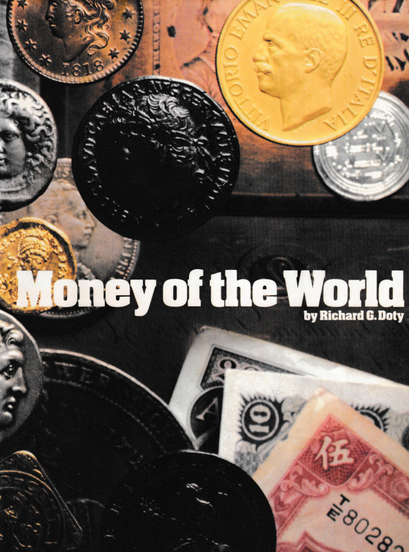 Doty R. G., Money of the World. 240pp, b/w pictures