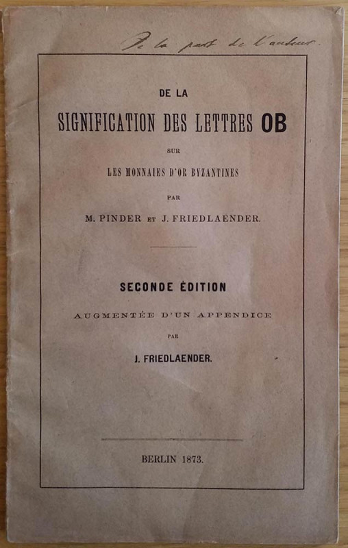 Friedlaender J. De la Signification des Lettres OB sur Les Monnaies D' or Byzant...