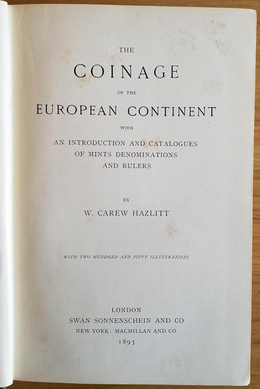 Hazlitt W.C. The Coinage of the European Continent with An Introduction and Cata...