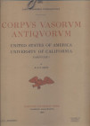 SMITH H.R.W. - Corpvs Vasorvum Antiqvorvm. United States of America. University of California. Fasc. I ( Fasc.5 U.S.A.) Cambridge, Massachusetts 1936....