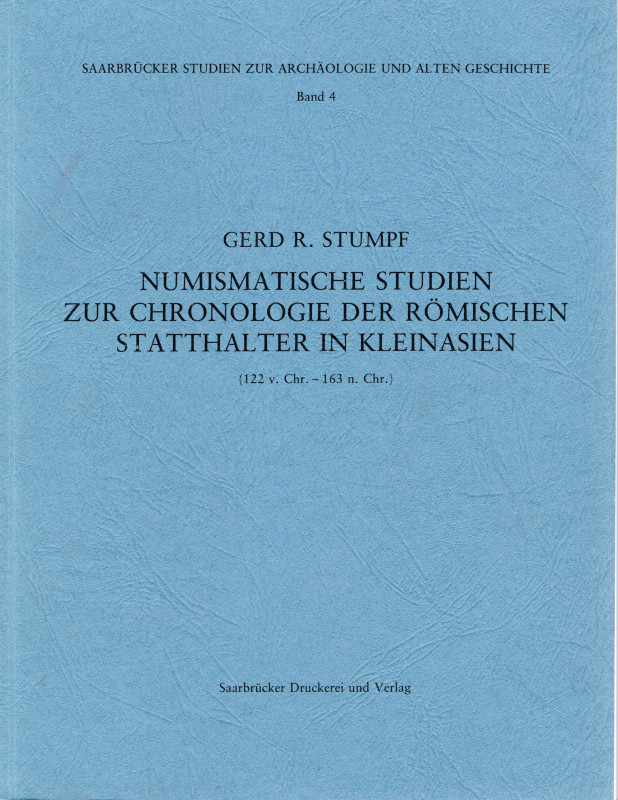 STUMPF G. R. - Numismatiche studien zur chronologie der romischen statthalter in...