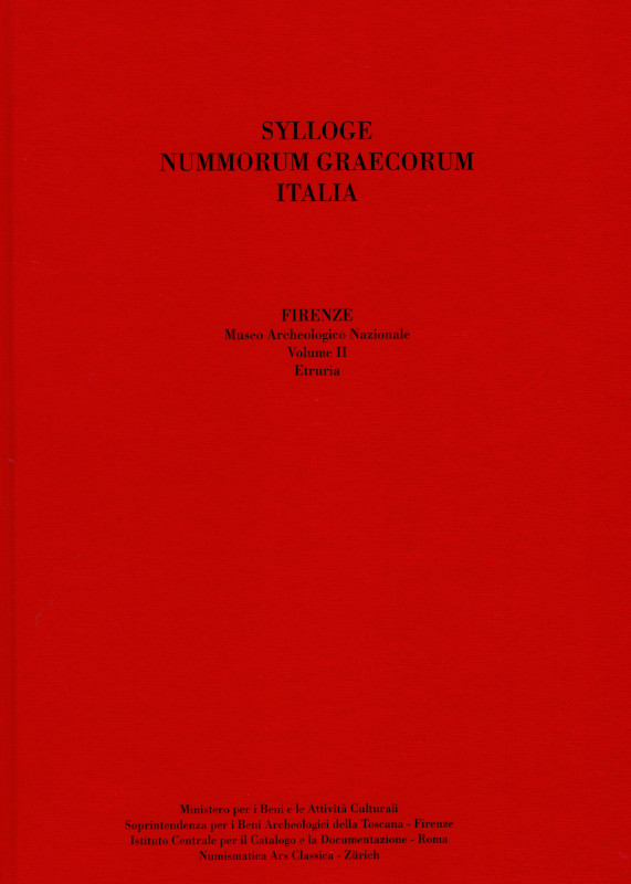 SYLLOGE NUMMORUM GRAECORUM. Italia. Museo Archeologico Nazionale di Firenze. Vol...