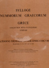 SYLLOGE NUMMORUM GRAECORUM. Greece. Colletion Rena H. Evelpidis Athenes. II parts: Macedonie - Thessalie-Illyrie - Epire-Corcyre. Louvain, 1975. pp.5+...