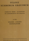 SYLLOGE NUMMORUM GRAECORUM. Sammlung Dreer \ Klagenfurt im Landesmuseum fur Karnten. II Teil: Spanien - Gallien - Keltenlander. Karnten-Klagenfurt, 19...